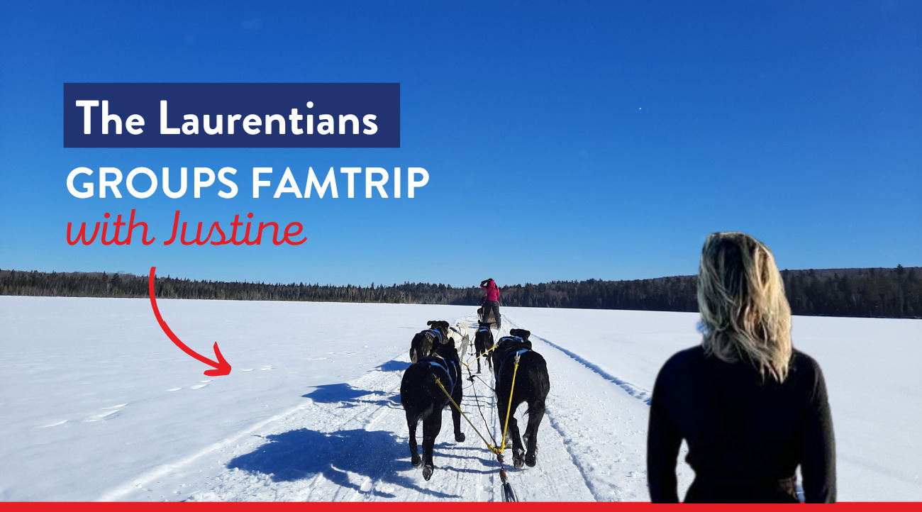 The Laurentians groups famtrip with Justine